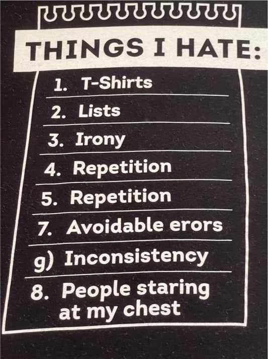Things I Hate | Motiv-Shirt | L