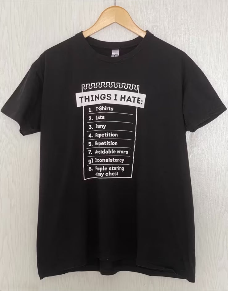 Things I Hate | Motiv-Shirt | L