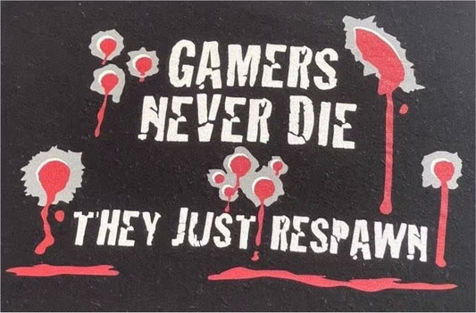 Gamers Never Die | Motiv-Shirt | L